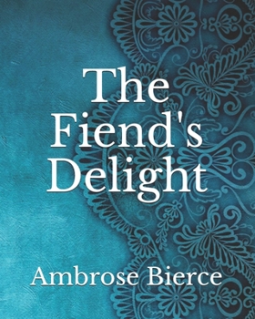 Paperback The Fiend's Delight Book