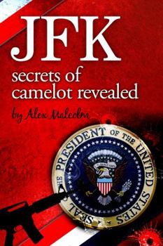 Paperback JFK-Secrets of Camelot Revealed Book