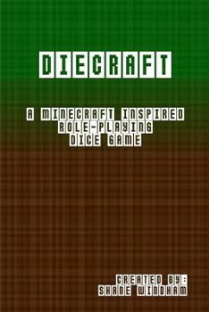 Paperback Diecraft: A Minecraft Inspired Role-Playing Dice Game Book