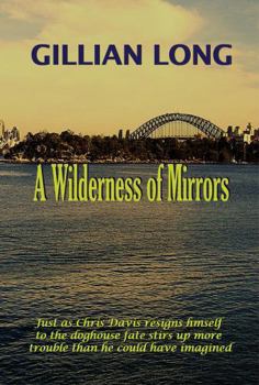 A Wilderness of Mirrors