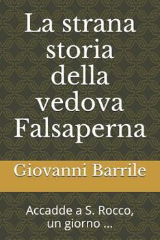 Paperback La strana storia della vedova Falsaperna [Italian] Book