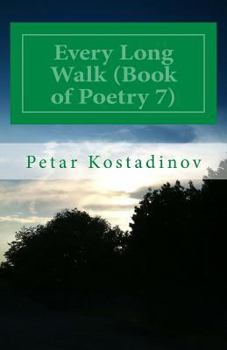 Paperback Every Long Walk (Book of Poetry 7) Book