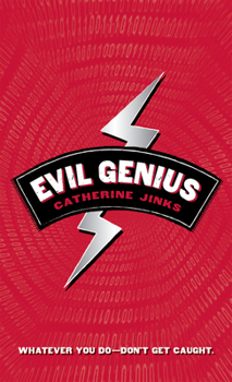 Evil Genius - Book #1 of the Genius