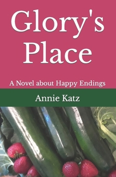 Paperback Glory's Place: A Novel about Happy Endings Book