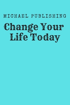 Paperback Change Your Life Today Book