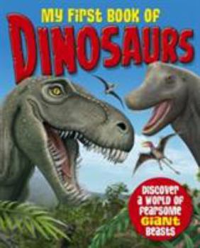 Paperback My First Book of Dinosaurs Book