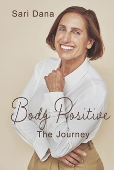 Hardcover Body Positive: The Journey Book