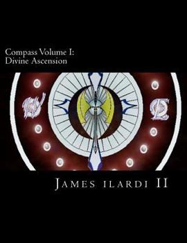 Paperback Compass Volume I: Divine Ascension Book