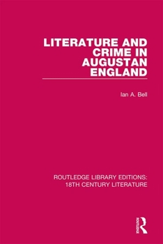 Hardcover Literature and Crime in Augustan England Book