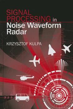Hardcover Signal Processing in Noise Waveform Radar Book