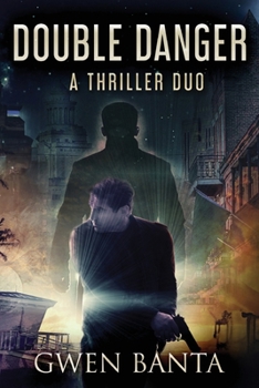 Paperback Double Danger: A Thriller Duo Book