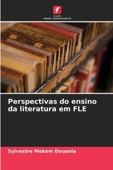 Paperback Perspectivas do ensino da literatura em FLE [Portuguese] Book