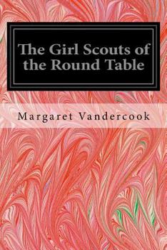 The Girl Scouts of the Round Table