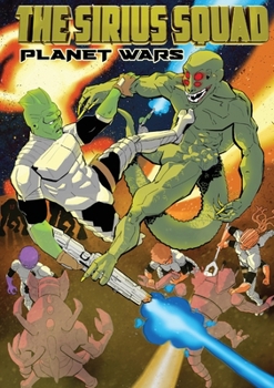 Paperback The Sirius Squad 3: Planet Wars Book