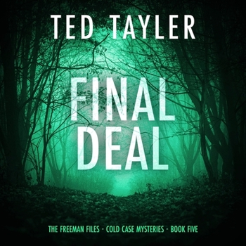 Final Deal: The Freeman Files Series - Book 5