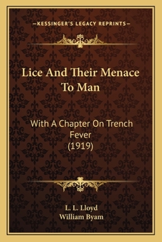 Paperback Lice And Their Menace To Man: With A Chapter On Trench Fever (1919) Book
