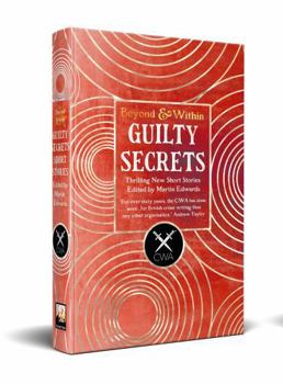 Hardcover Guilty Secrets: From the Crime Writers Association Book