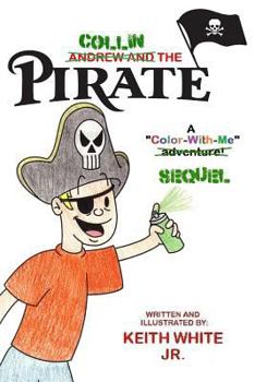 Paperback Collin the Pirate: A Color-With-Me Adventure Book