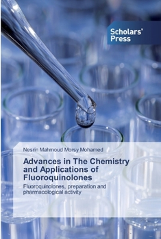 Paperback Advances in The Chemistry and Applications of Fluoroquinolones Book