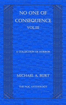 Paperback No One of Consequence Vol.III Book