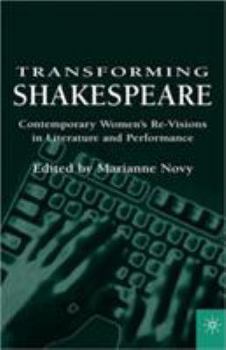 Paperback Transforming Shakespeare: Contemporary Women's Re-Visions in Literature and Performance Book