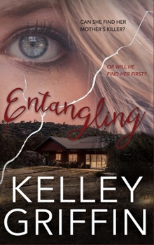 Entangling: Book One of the Kirin Lane Series