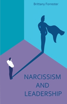 Paperback Narcissism And Leadership Book