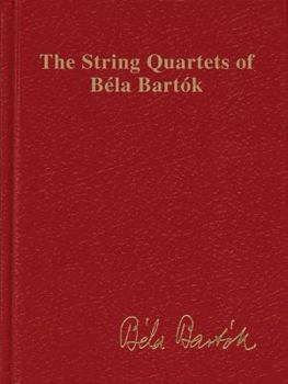 Paperback The String Quartets of Bela Bartok (Complete): Study Score Book