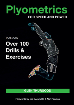 Paperback Plyometrics for Speed and Power: Includes Over 100 Drills and Exercises Book