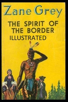 Paperback The Spirit of the Border Illustrated Book