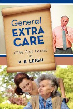 Paperback General Extra Care: The Full Facts Book