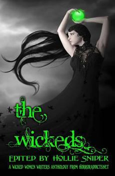 Paperback The Wickeds: A Wicked Women Writers Anthology Book