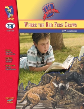 Paperback Where the Red Fern Grows, by Wilson Rawls Lit Link Grades 4-6 Book