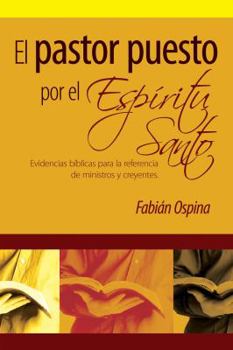 Paperback El pastor puesto por el Espíritu Santo Book