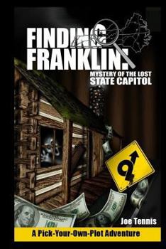 Paperback Finding Franklin: Mystery of the Lost State Capitol Book