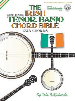 Hardcover The Irish Tenor Banjo Chord Bible: GDAE Irish Tuning 1,728 Chords Book