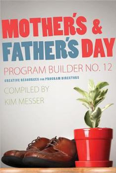 Paperback Mother's & Father's Day Program Builder No. 12 Book