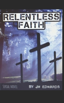 Paperback Relentless Faith Book