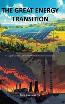 Hardcover The Great Energy Transition Book