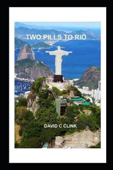 Paperback Two Pills to Rio Book