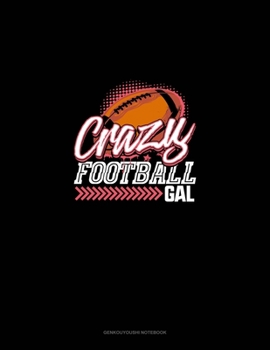 Paperback Crazy Football Gal: Genkouyoushi Notebook Book