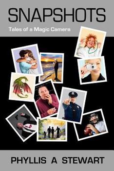 Paperback Snapshots: Tales of a Magic Camera Book