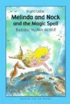 Paperback Melinda and Nock and the Magic Book