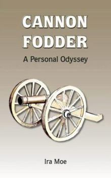 Paperback Cannon Fodder: A Personal Odyssey Book