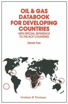 Paperback Oil & Gas Databook for Developing Countries: With the Special Reference to the Acp Countries Book