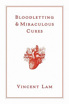Hardcover Bloodletting & Miraculous Cures: Stories Book