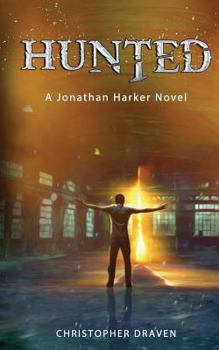 Paperback Hunted: A New Adult Supernatural Thriller: A Jonathan Harker Novel - Book 1 Book