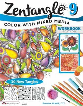 Zentangle 9: Adding Beautiful Colors with Mixed Media