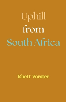 Uphill from South Africa