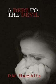 Paperback A Debt to the Devil Book